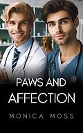 E-Book (epub) Paws and Affection (The Chance Encounters Series, #78) von Monica Moss