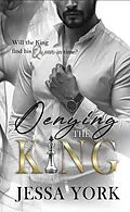 E-Book (epub) Denying the King (The Sovrano Crime Family, #14) von Jessa York
