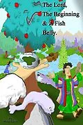 E-Book (epub) The Lord, The Beginning & A Fish Belly. von Philip Davis