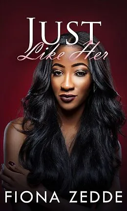 E-Book (epub) Just Like Her von Fiona Zedde