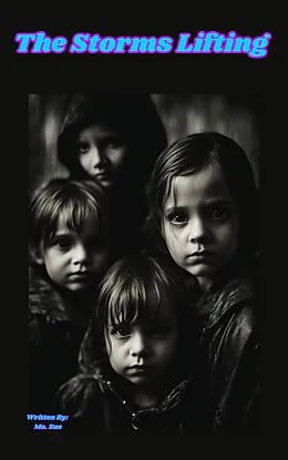 E-Book (epub) The Storms Lifting von Ms. Sue