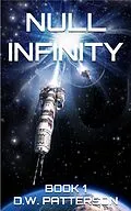 E-Book (epub) Null Infinity: Book 1 von D.W. Patterson