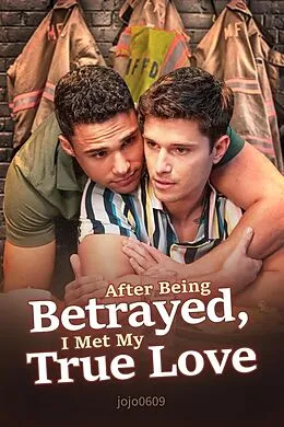 E-Book (epub) After Being Betrayed, I Met My True Love von Jojo0609