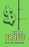 E-Book (epub) Beyond Profit (Business, #1) von Evelyn Wright