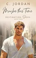 E-Book (epub) Maybe This Time von C. Jordan