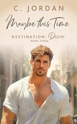 E-Book (epub) Maybe This Time von C. Jordan