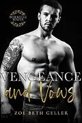 E-Book (epub) Vengeance and Vows (Borrelli Mafia, #2) von Zoe Beth Geller