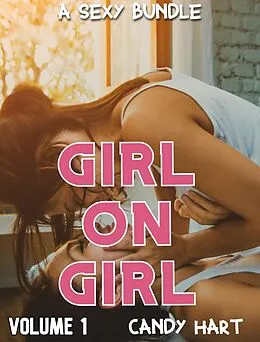 E-Book (epub) Girl on Girl - A Sexy Bundle von Candy Hart