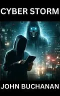 E-Book (epub) Cyber Storm von John Buchanan