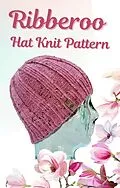 E-Book (epub) Ribberoo Hat Knit Pattern von Kelly Gaffney