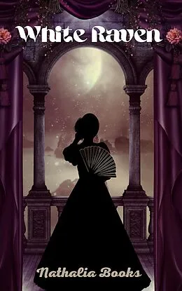 E-Book (epub) White Raven (Realms of Carminba, #3) von Nathalia Books