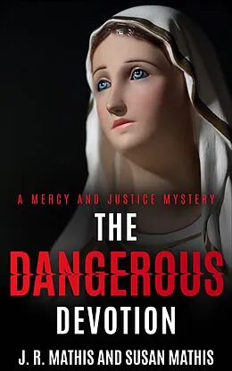 E-Book (epub) The Priest's Pen (The Mercy and Justice Mysteries, #21) von J. R. Mathis, Susan Mathis