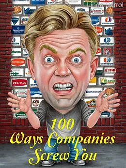 E-Book (epub) 100 Ways Companies Screw You von Linda Carrol