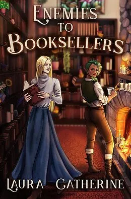 E-Book (epub) Enemies to Booksellers (The Laluna Chronicles) von Laura Catherine