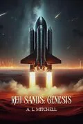 E-Book (epub) Red Sands: Genesis von A. L. Mitchell
