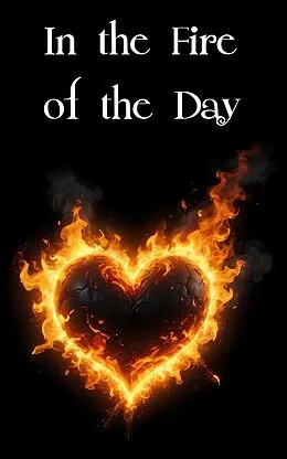 E-Book (epub) In the Fire of the Day 1 von Seth Myer