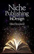 E-Book (epub) Niche Publishing for Believers Using InDesign von David Bergsland