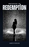 E-Book (epub) Whispers of Redemption von Henriette Peitorchid