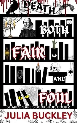 E-Book (epub) Death Both Fair and Foul (Shakespeare's Bookshop) von Julia Buckley