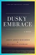 E-Book (epub) Dusky Embrace von Ava Arinna Ginsburg, Areen Ahmed Muhammed