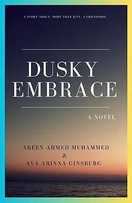 E-Book (epub) Dusky Embrace von Ava Arinna Ginsburg, Areen Ahmed Muhammed