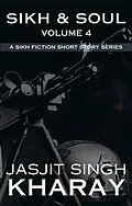 E-Book (epub) Sikh & Soul von Jasjit Singh Kharay
