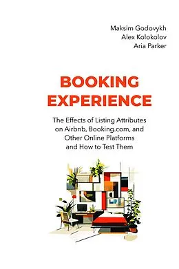 E-Book (epub) Booking Experience von Maksim Godovykh, Alex Kolokolov, Aria Parker