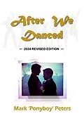 E-Book (epub) After We Danced (The Seachange Series, #1) von Mark 'Ponyboy' Peters