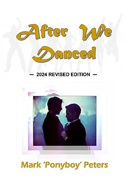 E-Book (epub) After We Danced (The Seachange Series, #1) von Mark 'Ponyboy' Peters