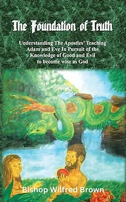 E-Book (epub) The Foundation Of Truth von Bishop Wilfred Brown