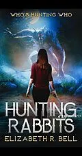 E-Book (epub) Hunting Rabbits von Elizabeth Bell