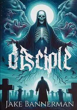 E-Book (epub) Disciple von J. Bannerman