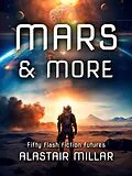 E-Book (epub) Mars & More von Alastair Millar