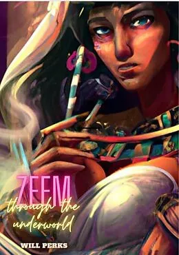 E-Book (epub) Zeem through the Underworld von Will Perks
