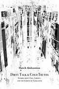 E-Book (epub) Dirty Talk & Cold Truths Stories about Life, Liberty and the Pursuit of Sasquatch von Hutch Alabamian