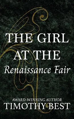 E-Book (epub) The Girl at the Renaissance Fair von Timothy Best