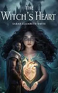 E-Book (epub) The Witch's Heart (Fantasy fiction, #8) von Sarah Elizabeth Davis