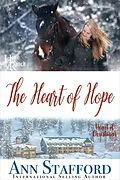 E-Book (epub) The Heart of Hope (The Heart of Christmas) von Ann Stafford, Patti Ann Stafford