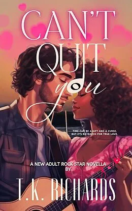 E-Book (epub) Can't Quit You von T. K. Richards