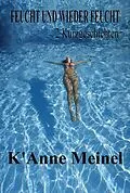 E-Book (epub) Feucht und Wieder Feucht von K'Anne Meinel
