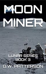 eBook (epub) Moon Miner de D.W. Patterson