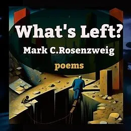 E-Book (epub) What's Left? von Mark C. Rosenzweig
