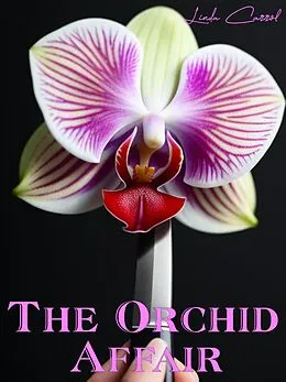 E-Book (epub) The Orchid Affair von Linda Carrol