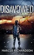 E-Book (epub) Disavowed (The Wildfire Saga, #7) von Marcus Richardson