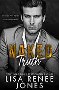 E-Book (epub) Naked Truth (Scandalous Billionaires, #3) von Lisa Renee Jones