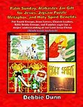 E-Book (epub) Palm Sunday, Alabaster Jar Gift for Jesus, Jigsaw Puzzle Metaphor, and Holy Spirit Benefits (Bible Books for His Glory, #3) von Debbie Dunn