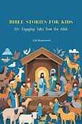 E-Book (epub) Bible Stories for Kids von Lila Rosewood