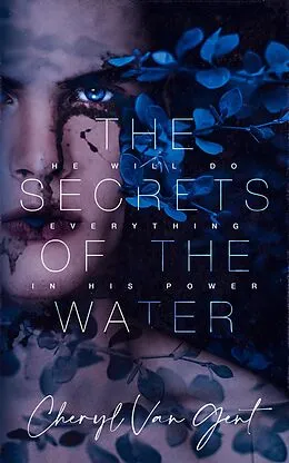 E-Book (epub) the Secrets of the Water (The Ozenon Duology, #2) von Cheryl van Gent