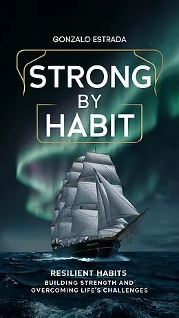 E-Book (epub) Strong by Habit von Gonzalo Estrada