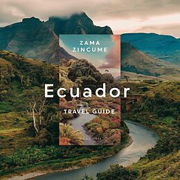 eBook (epub) Ecuador Travel Guide de Zama Zincume